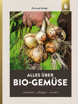 cover image of Alles über Bio-Gemüse